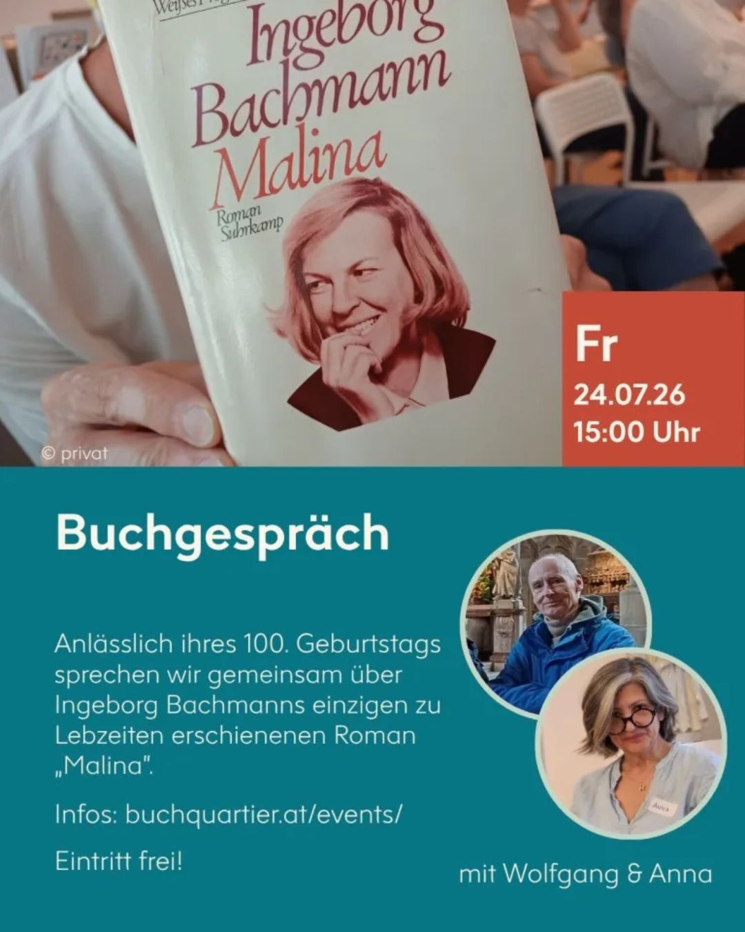 Ankündigung eines Buchgesprächs über Ingeborg Bachmanns Roman „Malina“ am 24. Juli 2026