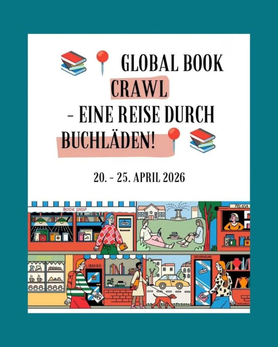 Ankündigung des Global Book Crawl vom 20. bis 25. April 2026 – eine Reise durch Buchhandlungen