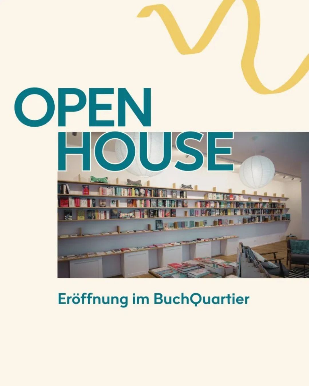 Ankündigung des Open House zur Eröffnung des BuchQuartiers mit Blick in die Buchhandlung