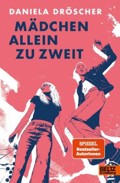 Buchcover „Mädchen allein zu zweit" von Daniela Dröscher
