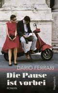 Buchcover „Die Pause ist vorbei" von Dario Ferrari