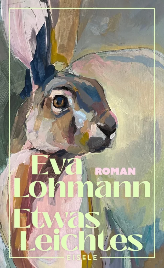 Buchcover „Etwas Leichtes" von Eva Lohmann